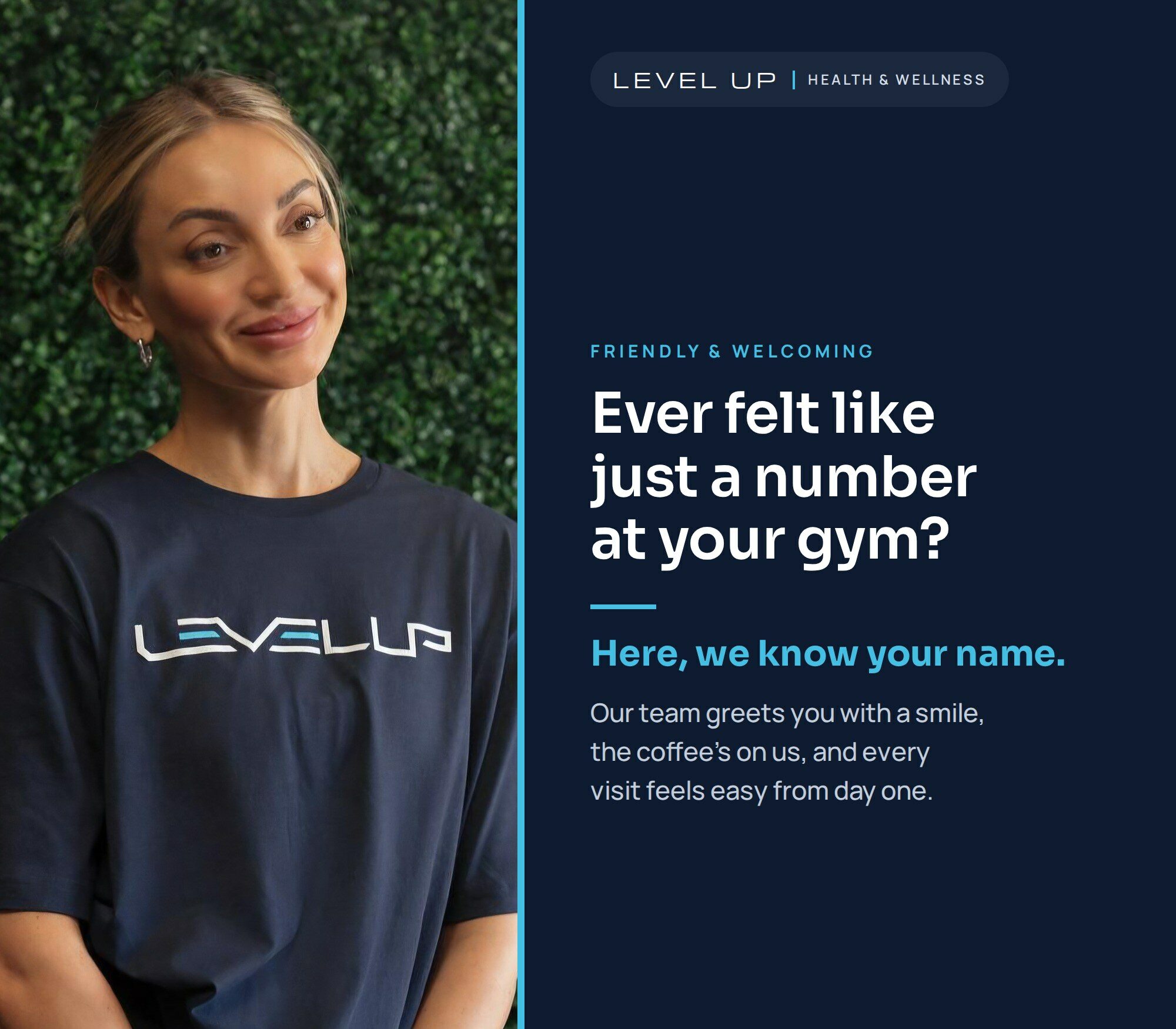 Smiling Level Up team member in a branded shirt. A welcoming club where the team knows your name and complimentary coffee is included. Register for the October offer.